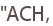 "ACH,