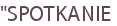 "SPOTKANIE