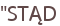 "STĄD