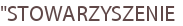 "STOWARZYSZENIE