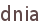 dnia