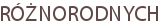 RÓŻNORODNYCH