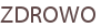 ZDROWO