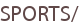 SPORTS/