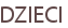 DZIECI