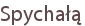 Spychałą