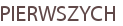 PIERWSZYCH