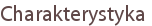 Charakterystyka