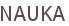 NAUKA