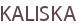 KALISKA