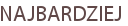 NAJBARDZIEJ