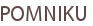 POMNIKU