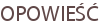 OPOWIEŚĆ
