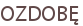OZDOBĘ