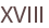 XVIII