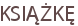KSIĄŻKĘ