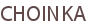 CHOINKA
