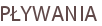PŁYWANIA