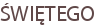 ŚWIĘTEGO