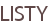 LISTY