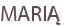 MARIĄ