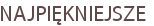 NAJPIĘKNIEJSZE