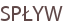 SPŁYW