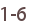 1-6