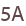 5A