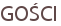 GOŚCI