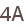 4A