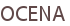 OCENA