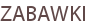 ZABAWKI