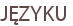 JĘZYKU