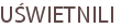 UŚWIETNILI