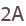 2A