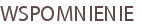 WSPOMNIENIE