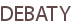 DEBATY