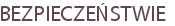 BEZPIECZEŃSTWIE