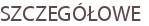 SZCZEGÓŁOWE