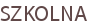 SZKOLNA
