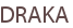 DRAKA