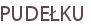 PUDEŁKU
