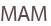 MAM