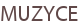MUZYCE
