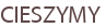 CIESZYMY
