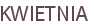 KWIETNIA