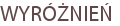 WYRÓŻNIEŃ