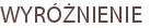 WYRÓŻNIENIE