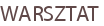 WARSZTAT
